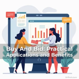 Artistic representation for Buy And Bid: Practical Applications and Benefits