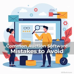 Artistic representation for Common Auction Software Mistakes to Avoid