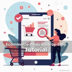 Artistic representation for Ecommerce Deals Step-by-Step Tutorial