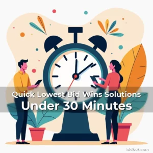 Read more about the article Quick Lowest Bid Wins Solutions Under 30 Minutes